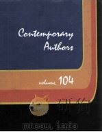 CONTEMPORARY AUTHORS VOLUME 104 1982 PDF电子版封面 FRANCES C.LOCHER