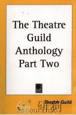 THE THEATRE GUIDE ANTHOLOGY PART 1 1925 PDF电子版封面 DUBOSE HEYWARD