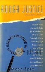 ROUGH JUSTICE ESSAYS ON CRIME IN LITERATURE（1991 PDF版）