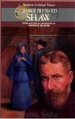 MODERN CRITICAL VIEWS GEORGE BERNARD SHAW（1987 PDF版）