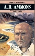 MODERN CRITICAL VIEWS A.R.AMMONS 1986 PDF电子版封面 HAROLD BLOOM