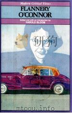 MODERN CRITICAL VIEWS FLANNERY O'CONNOR（1986 PDF版）