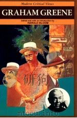 MODERN CRITICAL VIEWS GRAHAM GREENE 1987 PDF电子版封面 HAROLD BLOOM