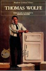 MODERN CRITICAL VIEWS THOMAS WOLFE（1987 PDF版）