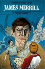 MODERN CRITICAL VIEWS JAMES MERRILL（1985 PDF版）
