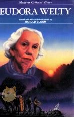 MODERN CRITICAL VIEWS EUDORA WELTY（1986 PDF版）