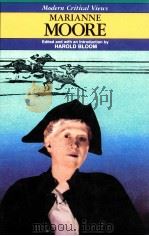 MODERN CRITICAL VIEWS MARIANNE MOORE（1987 PDF版）