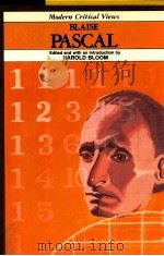 MODERN CRITICAL VIEWS BLAISE PASCAL 1988 PDF电子版封面 HAROLD BLOOM