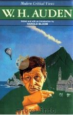 MODERN CRITICAL VIEWS W.H.AUDEN（1986 PDF版）