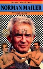 MODERN CRITICAL VIEWS NORMAN MAILER（1986 PDF版）