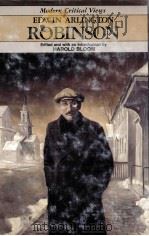 MODERN CRITICAL VIEWS EDWIN ARLINGTON FOBINSON（1988 PDF版）