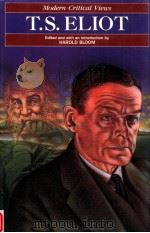MODERN CRITICAL VIEWS T.S.ELIOT（1985 PDF版）
