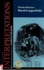 MODERN CRITICAL INTERPRETATIONS CHARLES DICKENS'S DAVID COPPERFIELD（1987 PDF版）