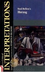 MODERN CRITICAL INTERPRETATIONS SAUL BELLOW'S HERZOG（1988 PDF版）