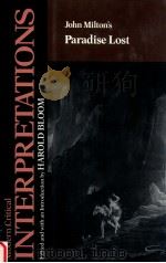 MODERN CRITICAL INTERPRETATIONS JOHN MILTON'S PARADISE LOST（1986 PDF版）