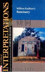 MODERN CRITICAL INTERPRETATIONS WILLIAM FAULKNER'S SANCTUARY（1988 PDF版）