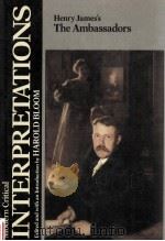 MODERN CRITICAL INTERPRETATIONS HENRY JAMES'S THE AMBASSADORS（1988 PDF版）