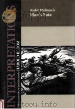MODERN CRITICAL INTERPRETATIONS ANDRE MALRAUX'S MAN'S FATE（1988 PDF版）