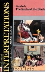MODERN CRITICAL INTERPRETATIONS STENDHAL'S THE RED AND THE BLACK（1988 PDF版）