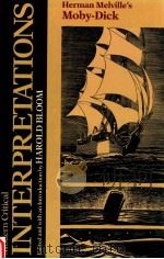 MODERN CRITICAL INTERPRETATIONS HERMAN MELVILLE'S MOBY-DICK（1986 PDF版）