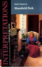 MODERN CRITICAL INTERPRETATIONS JANE AUSTEN'S MANSFIELD PARK（1987 PDF版）