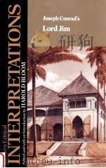MODERN CRITICAL INTERPRETATIONS JOSEPH CONRAD'S LORD JIM（1987 PDF版）