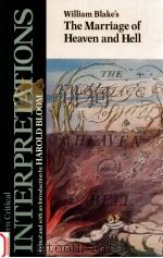 MODERN CRITICAL INTERPRETATIONS WILLIAM BLAKE'S THE MARRIAGE OF HEAVEN AND HELL（1987 PDF版）