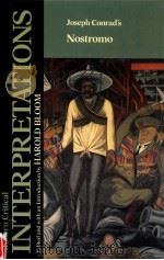 MODERN CRITICAL INTERPRETATIONS JOSEPH CONRAD'S NOSTROMO（1987 PDF版）