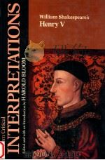 MODERN CRITICAL INTERPRETATIONS WILLIAM SHAKESPEARE'S HENRY V（1988 PDF版）