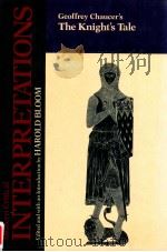 MODERN CRITICAL INTERPRETATIONS GEOFFREY CHAUCER'S THE KNIGHT'S TALE（1988 PDF版）