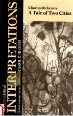 MODERN CRITICAL INTERPRETATIONS CHARLES DICKENS'S A TALE OF TWO CITIES（1987 PDF版）
