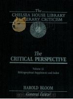 THE CHELSEA HOUSE LIBRARY OF LITERARY CRITICISM THE MAJOR AUTHORS EDITION VOLUME 11 1989 PDF电子版封面 HAROLD BLOOM