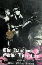 THE HANDBOOK TO GOTHIC LITERATURE（1998 PDF版）