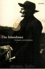 THE ISLANDMAN TOMAS O'CROHAN 1951 PDF电子版封面 ROBIN FLOWER