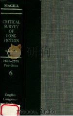 CRITICAL SURVEY OF LONG FICTION ENGLISH LANGUAGE SERIES AUTHORS PRO-STUA 6（1983 PDF版）