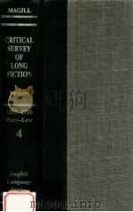 CRITICAL SURVEY OF LONG FICTION ENGLISH LANGUAGE SERIES AUTHORS HARR-LOW 4（1983 PDF版）