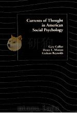 CURRENTS OF THOUGHT IN AMERICAN SOCIAL PSYCHOLOGY（1991 PDF版）