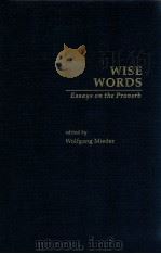 WISE WORDS ESSAYS ON THE PROVERB（1994 PDF版）