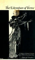 THE LITERATURE OF TERROR A HISTORY OF GOTHIC FICTIONS FROM 1765 TO THE PRESENT DAY（1980 PDF版）
