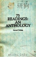 75 PEADINGS:AN ANTHOLOGY 1989 PDF电子版封面 MCGRAW HILL BOOK COMPANY