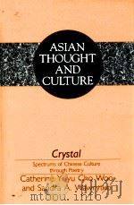 CRYSTAL SPECTRUMS OF CHINESE CULTURE THROUGH POETRY（1995 PDF版）