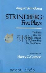 AUGUST STRINDBERG STRINDBERG:FIVE PLAYS 1981 PDF电子版封面 HARRY G.CARLSON