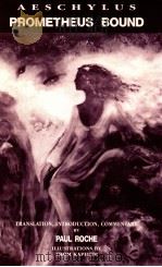 AESCHYLUS PROMETHERS BOUND（1990 PDF版）