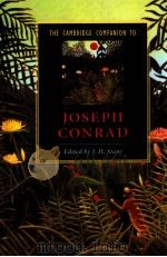 J O S E P H C O N R A D THE CAMBRID GE COMPSNINON TO（1996 PDF版）