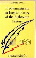PRE-ROMANTICISM IN ENGIISH POETRY OF THE EIGHTEENTH CENTURY（1989 PDF版）