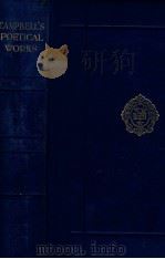 THE COMPLETE POETICAL WORKS OF THOMAS CAMPBELL 1907 PDF电子版封面 J.LOGIE ROBERTSON M.A.
