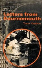 LETTERS FROM BOURNEMOUTH 1974 PDF电子版封面 TONY YEADON