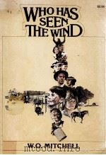 LAURENTIAN LIBRARY 14 WHO HAS SEEN THE WIND 1947 PDF电子版封面 W.O.MITCHELL
