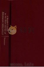 A READER'S GUIDE TO THE SHORT STORIES OF HERMAN MELVILLE（1986 PDF版）