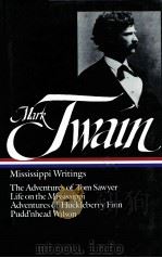 MARK TWAIN MISSISSIPPI WRITINGS（1982 PDF版）